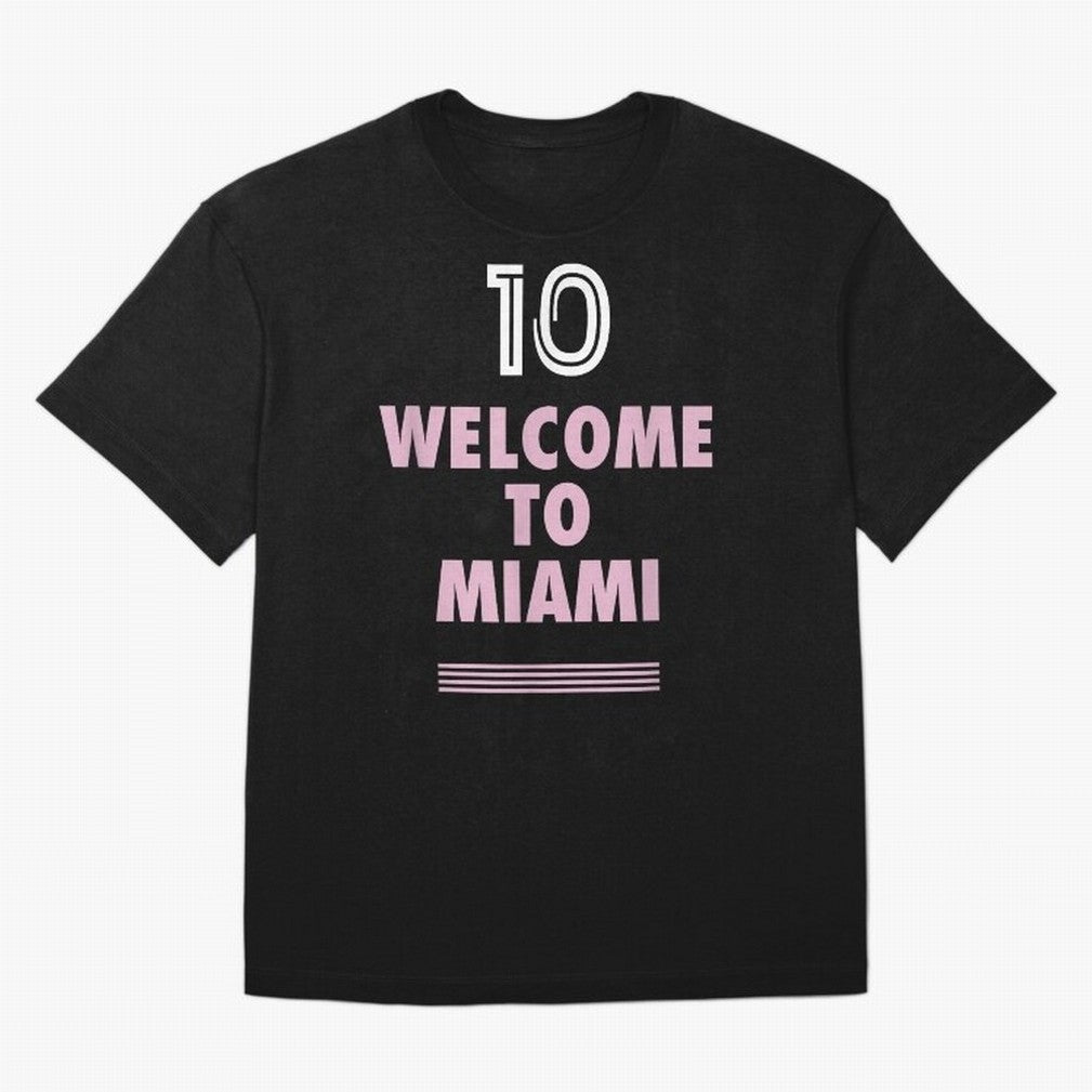 Welcome to Miami 10 - GOAT Classic T-Shirt Bring Global Tournament Vibes to Match Day Hype around FIFA World Cup 2026 USA Canada Mexico, Messi and Cristiano Ronaldo, Netherlands, Stadium Chants, National Pride, Trophy Dreams and Unforgettable