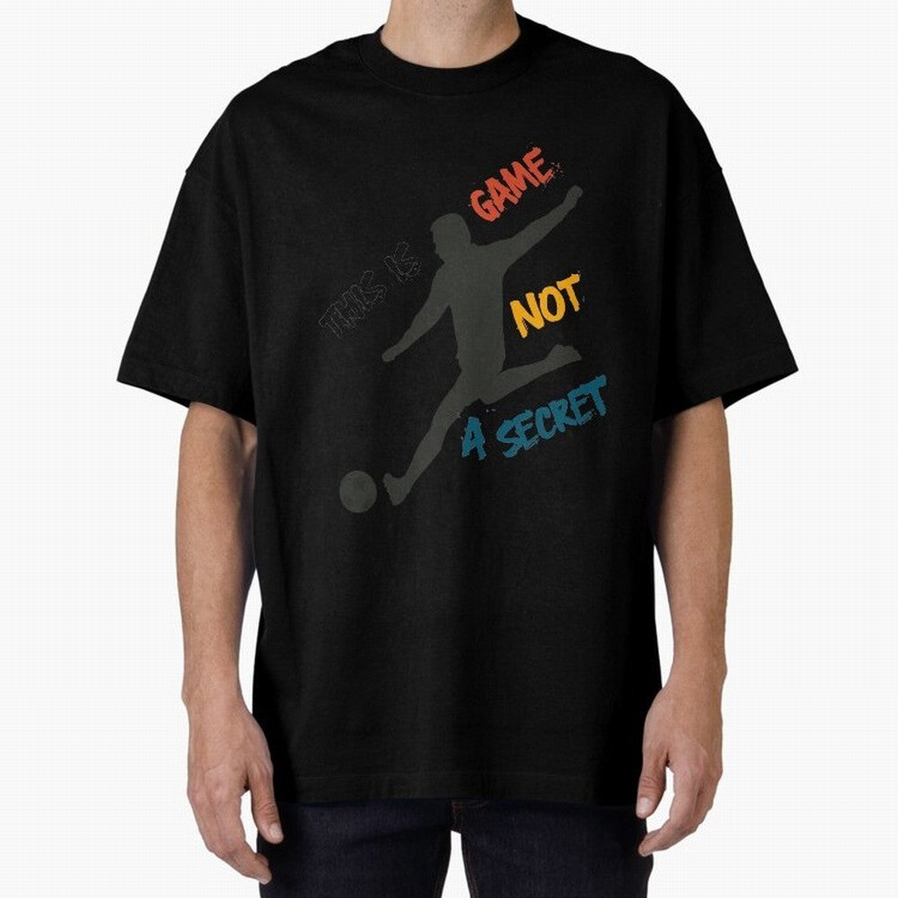 This is Game No a Secret Soccer Player Essential T-Shirt Celebrate the Biggest Stage of FIFA World Cup 2026 Group Stage for Fans of Messi, CR7 and Mbappe and France and Portugal, Bringing Champion Mindset, Group Stage Buzz, Knockout Tension and