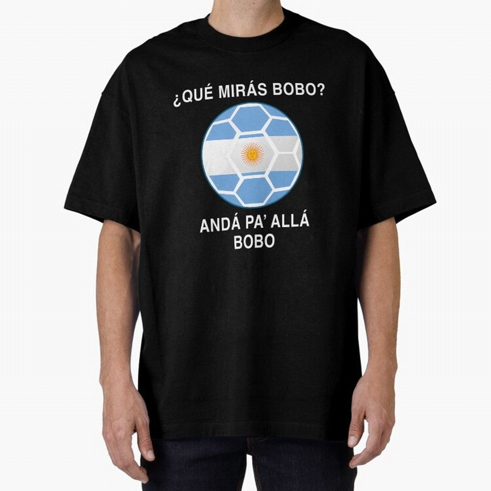 Que Miras Bobo Messi Argentina Ftbol Soccer Qatar 2022 Classic T-Shirt Honor Football Greatness during FIFA World Cup 2026 Spirit, Driven by Spain, Mbappe and Neymar, Sports Nostalgia, International Competition, Famous Players and Unforgettable
