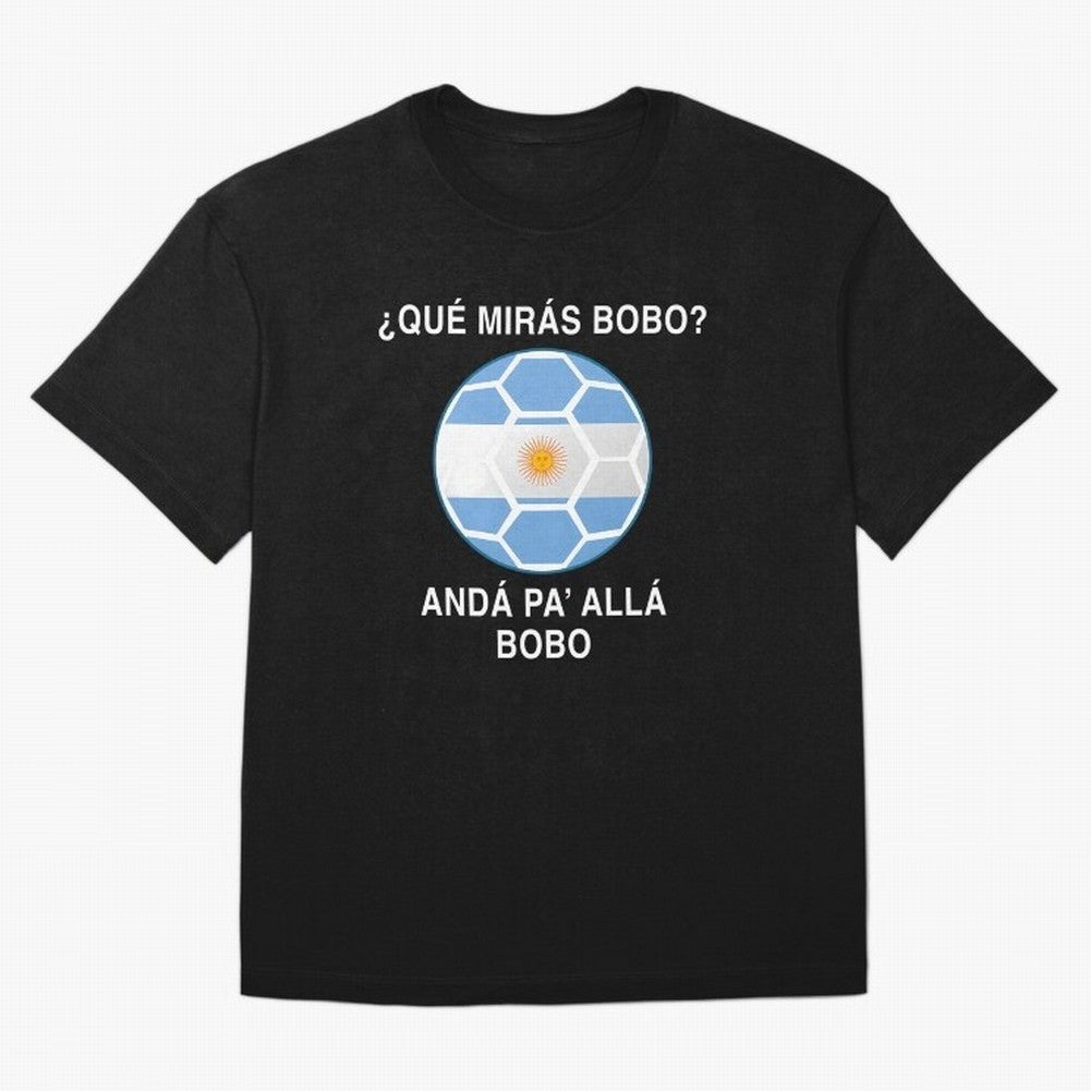 Que Miras Bobo Messi Argentina Ftbol Soccer Qatar 2022 Classic T-Shirt Honor Football Greatness during FIFA World Cup 2026 Spirit, Driven by Spain, Mbappe and Neymar, Sports Nostalgia, International Competition, Famous Players and Unforgettable