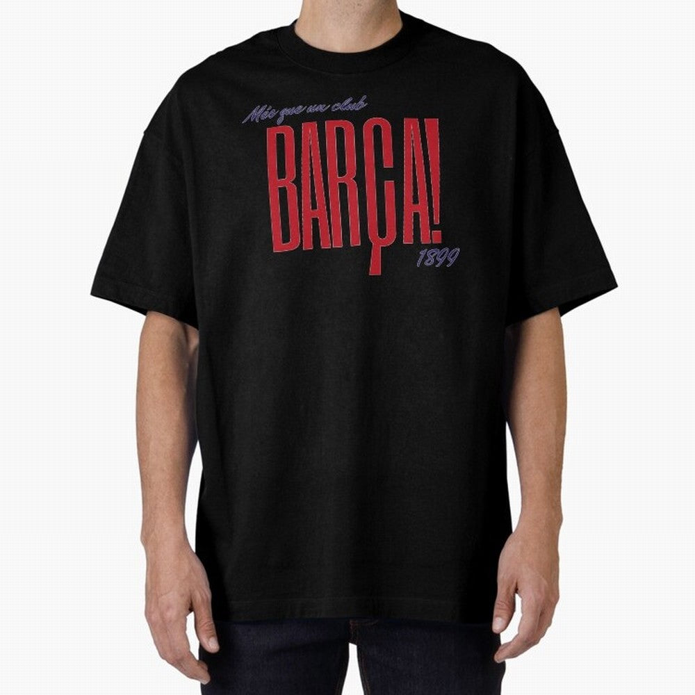 Barca Mes que un club 1899 Oversized T-Shirt Show Fan Pride Across FIFA World Cup 2026 Group Stage for Fans of Messi and Spain and Netherlands, Bringing Global Supporter Spirit, Legendary Goals, National Colors and Tournament Celebration; Ideal for
