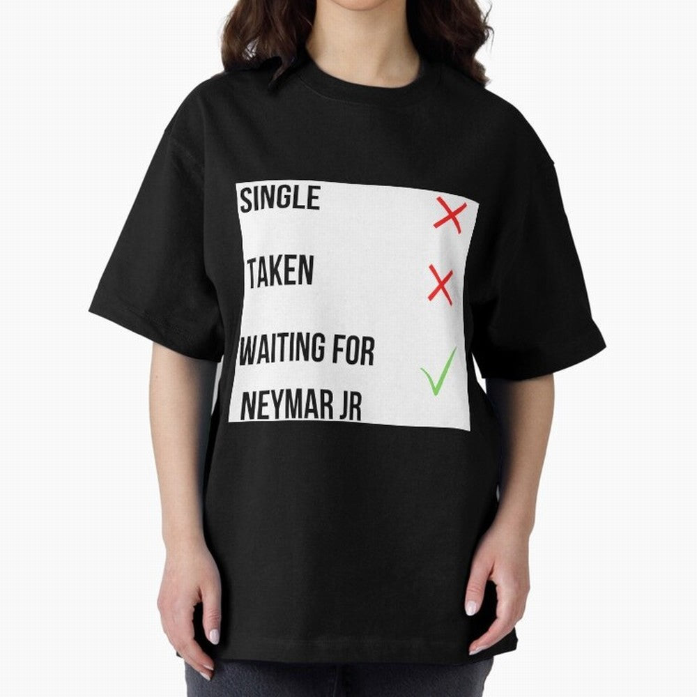 Waiting To Date Neymar Jr Classic T-Shirt Relive Legendary Nights from FIFA World Cup 2026 USA Canada Mexico for Fans of Cristiano Ronaldo and France, Bringing Football Passion, Legendary Performances, Festival Vibes and Supporter Community; Great