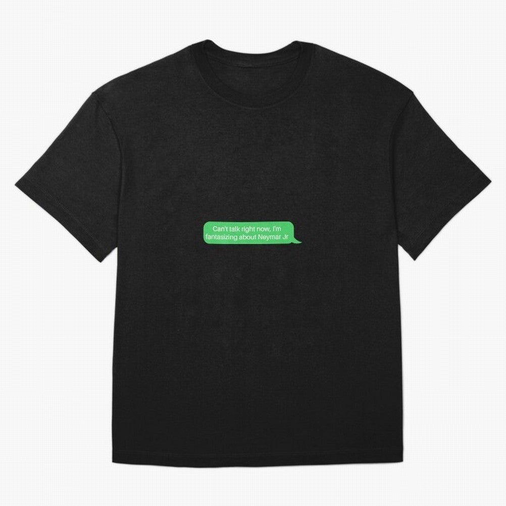 Can't talk right now, I'm fantasizing about Neymar Jr Green Text Oversized T-Shirt Carry the FIFA World Cup 2026 Journey through Messi, CR7 and Mbappe Highlights, Netherlands Pride, Champion Mindset, Group Stage Buzz, Knockout Tension and