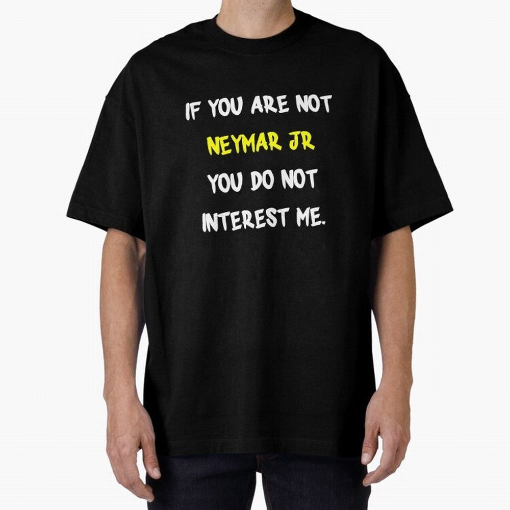 If you are not - Neymar Jr Classic T-Shirt Make Your Look Match the FIFA World Cup 2026 Journey through CR7 and Messi Highlights, England Pride, Football Festival Excitement, Trophy Ambitions, Country Rivalries and Star Player Buzz; Ideal for