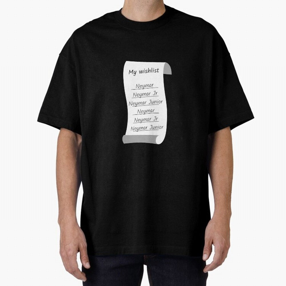 My Wishlist Neymar Jr Neymar Neymar Junior Oversized T-Shirt Celebrate the Stars of FIFA World Cup 2026 Group Stage Spirit, Filled with France, Neymar, Football Festival Excitement, Trophy Ambitions, Country Rivalries and Star Player Buzz; Made for