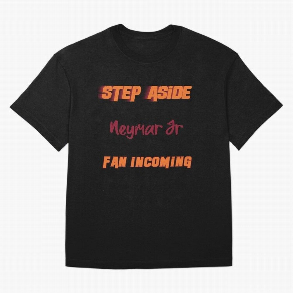 Neymar Jr - Step Aside, incoming fan Classic T-Shirt Relive Legendary Nights from FIFA World Cup 2026 for Fans of Cristiano Ronaldo and Brazil, Portugal and Argentina, Bringing Sports Nostalgia, International Competition, Famous Players and