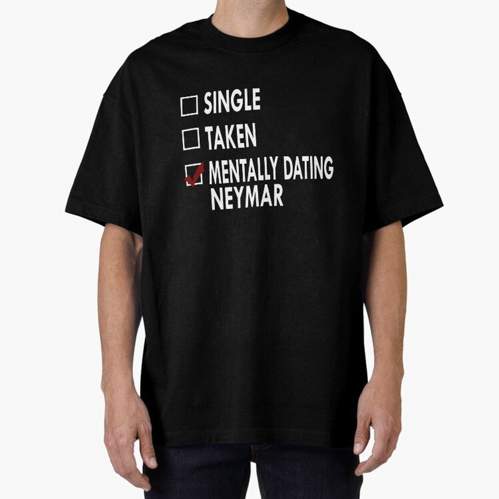 Dating Neymar Essential T-Shirt Bring Global Tournament Vibes to Match Day Hype around FIFA World Cup 2026, CR7 and Messi, Brazil, Match Day Excitement, Supporter Culture, Golden Goals and Global Football Passion; Made for Die Hard Supporters,