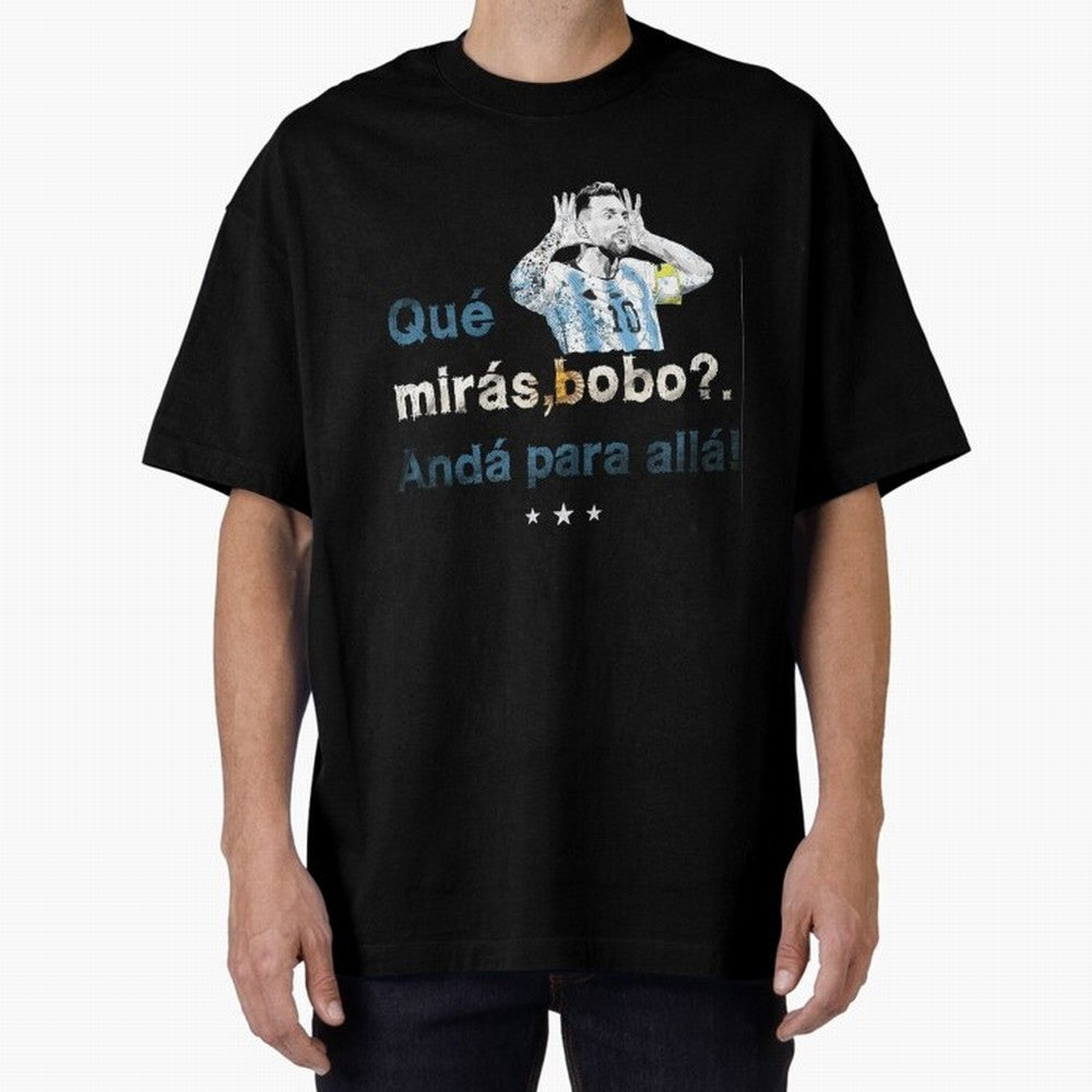 Que Miras Bobo? Classic T-Shirt Bring Home Global Football Passion for FIFA World Cup 2026 Group Stage, Built around Messi and Cristiano Ronaldo, Portugal, Football Festival Excitement, Trophy Ambitions, Country Rivalries and Star Player Buzz;