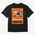 Copy of Pele Says Everything is Pratice Graphic Classic T-Shirt Make Every Kick Count in Match Day Hype around FIFA World Cup 2026 Group Stage, Mbappe and Neymar, Argentina, France and Brazil, Retro Football Energy, Iconic Rivalries, Trophy Chase