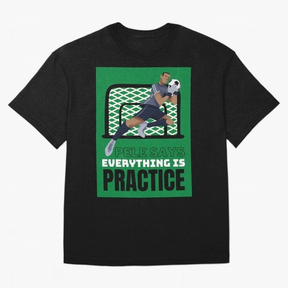 Pele Says Everything is Pratice Graphic Oversized T-Shirt Bring the FIFA World Cup 2026 USA Canada Mexico Journey through Neymar Highlights, England Pride, Football Passion, Legendary Performances, Festival Vibes and Supporter Community; Made for