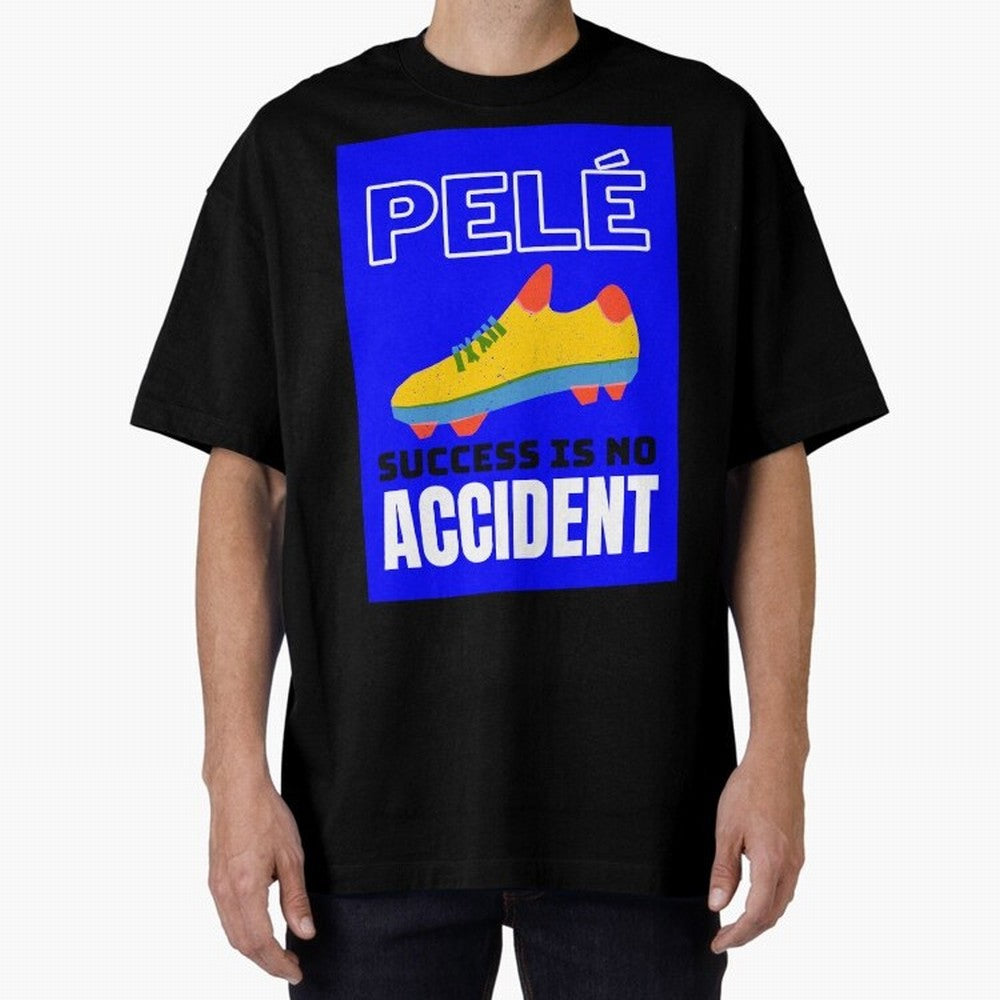 Pele Quote Success Is No Accident Graphic Classic T-Shirt Support the Legends of Global Football Passion for FIFA World Cup 2026 USA Canada Mexico, Highlighting Haaland, England, Supporter Pride, Iconic Celebrations, Legendary Names and Global