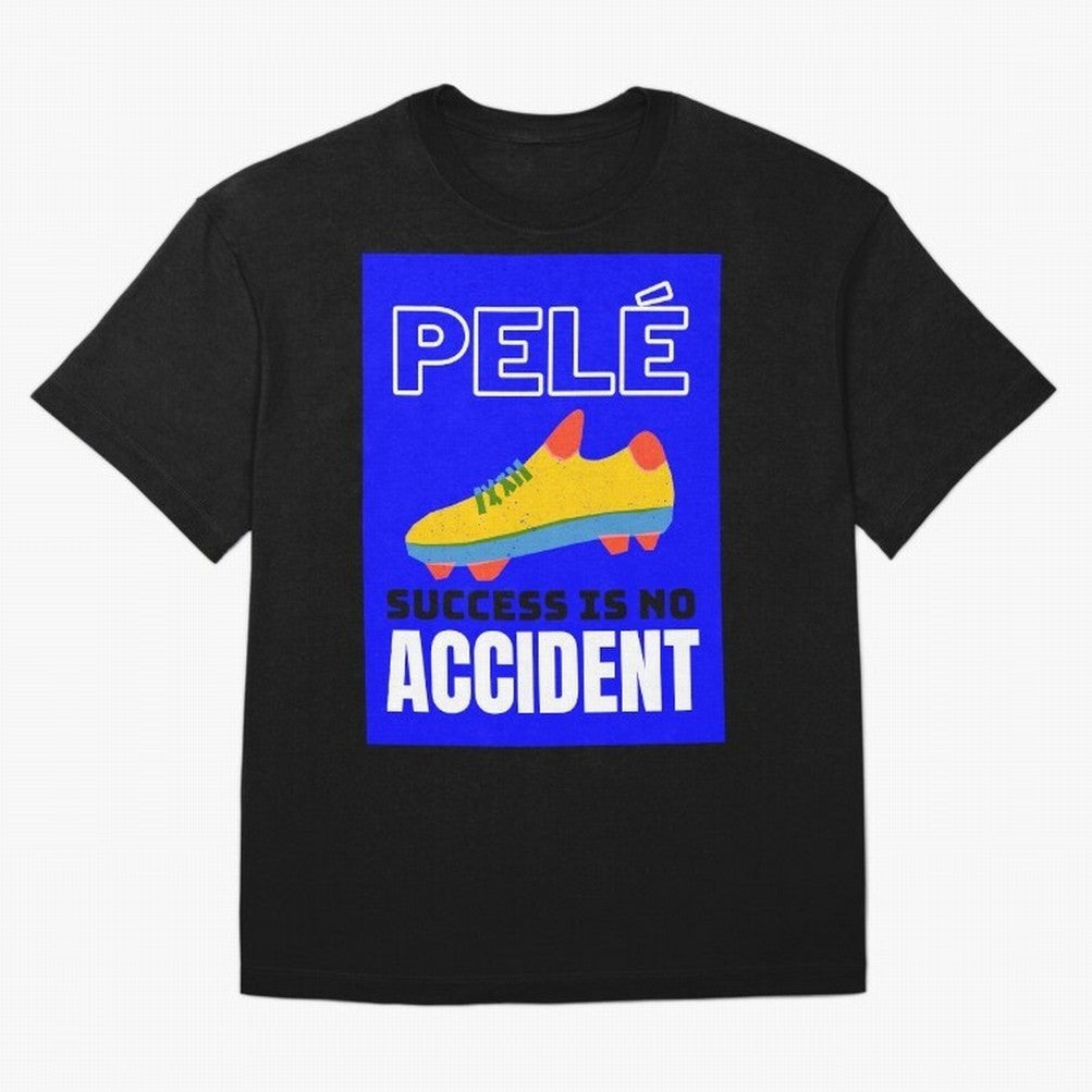 Pele Quote Success Is No Accident Graphic Classic T-Shirt Support the Legends of Global Football Passion for FIFA World Cup 2026 USA Canada Mexico, Highlighting Haaland, England, Supporter Pride, Iconic Celebrations, Legendary Names and Global