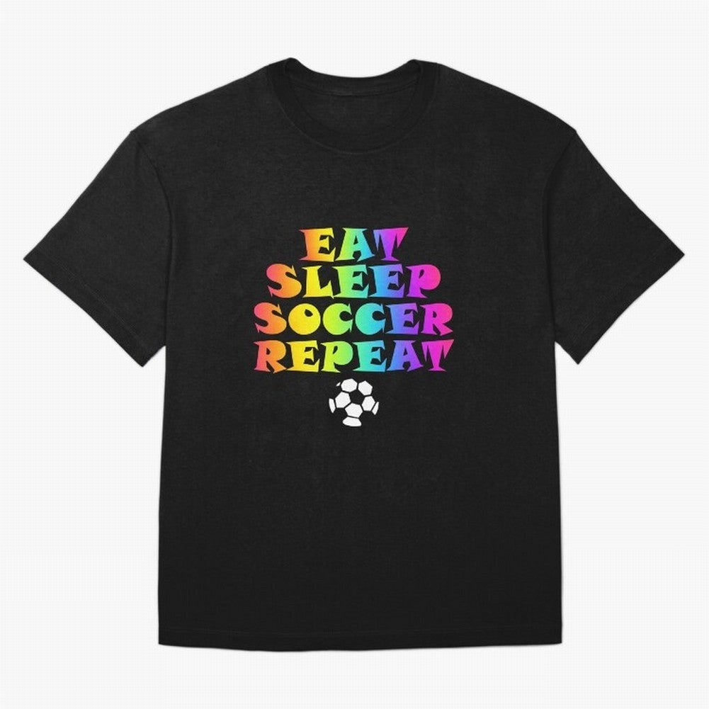 Eat Sleep Soccer Repeat - Football Active T-Shirt Turn Every Weekend Toward Global Football Passion for FIFA World Cup 2026, Made for Mbappe, Germany, Championship Spirit, Famous Goals, Roaring Crowds and International Football Unity; Ideal for