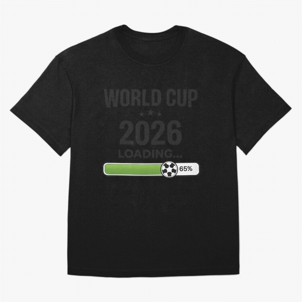 Copy of World Cup 2026 Loading Funny Football Shirt Soccer Fan Gift Classic T-Shirt Bring Trophy Dreams to the FIFA World Cup 2026 USA Canada Mexico Journey through Cristiano Ronaldo Highlights, France and Portugal Pride, Worldwide Fan Energy,