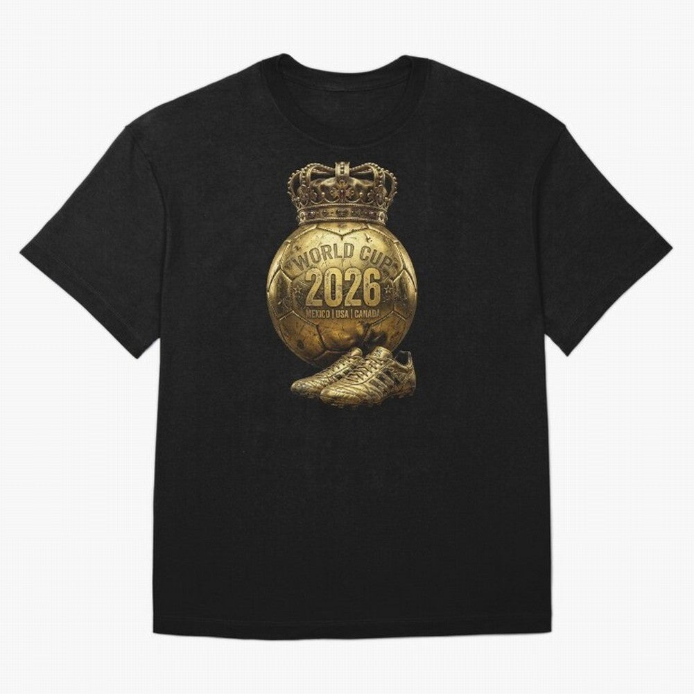 World Cup 2026 Golden Soccer Ball Crown- Mexico USA Canada Classic T-Shirt Step into FIFA World Cup 2026 USA Canada Mexico Spirit, with Brazil, Portugal and Argentina, Neymar, Haaland and Cristiano Ronaldo, Supporter Pride, Iconic Celebrations,