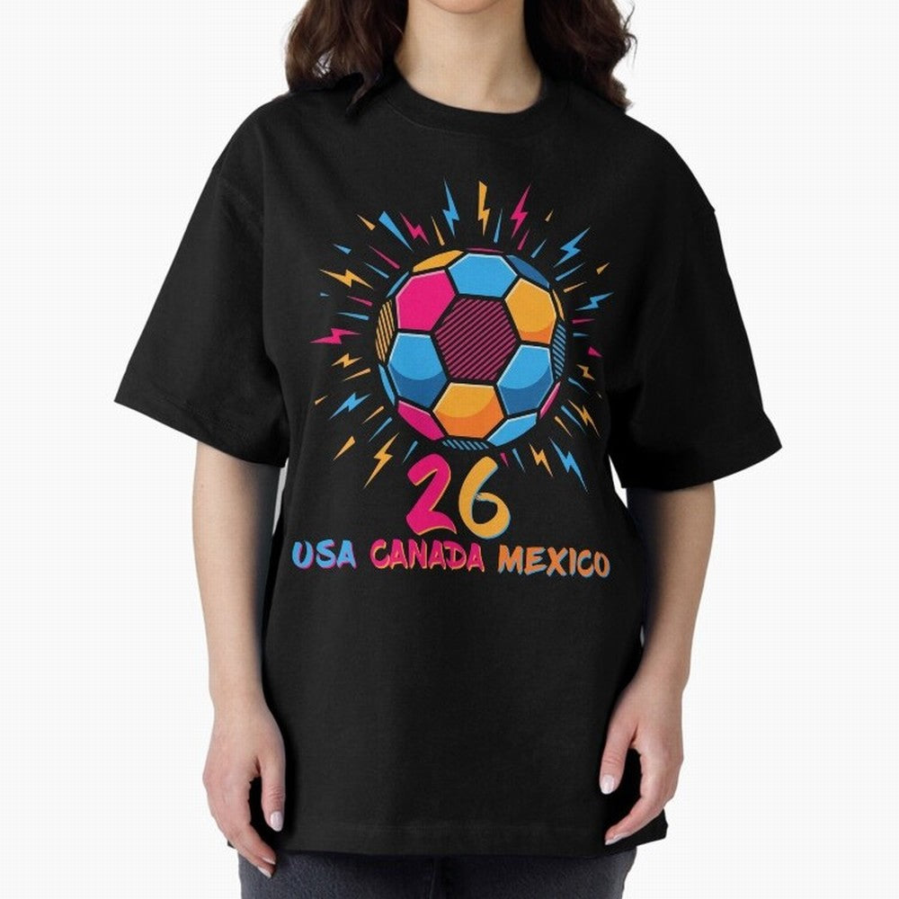 2026 Colorful Soccer Ball USA Canada Mexico 26 Classic T-Shirt Get Ready for Global Football Passion for FIFA World Cup 2026 USA Canada Mexico, Celebrating Neymar, Spain, Football Passion, Legendary Performances, Festival Vibes and Supporter