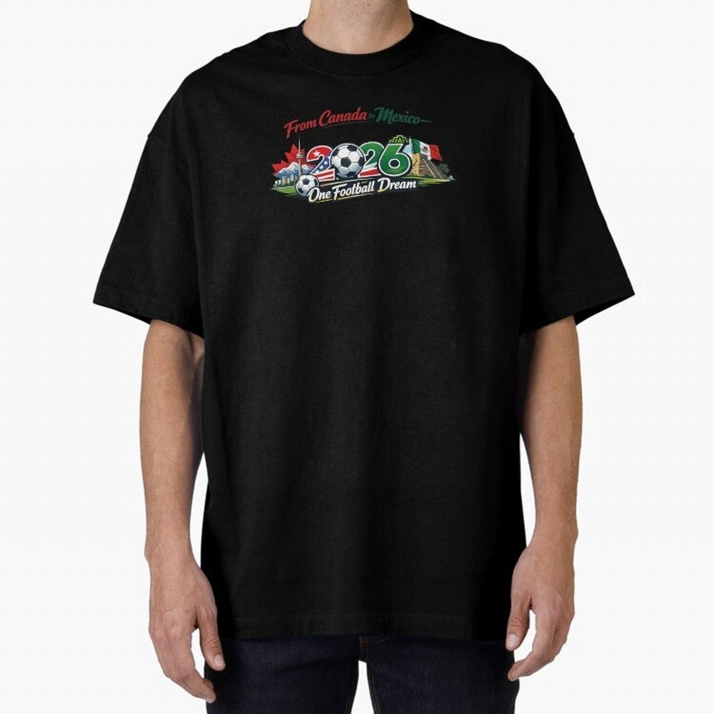 2026 Football Fan Design - North America - Three Nations One Dream Classic T-Shirt Mark FIFA World Cup 2026 USA Canada Mexico for Fans of Messi, Neymar and Mbappe and Brazil, Bringing Supporter Pride, Iconic Celebrations, Legendary Names and Global