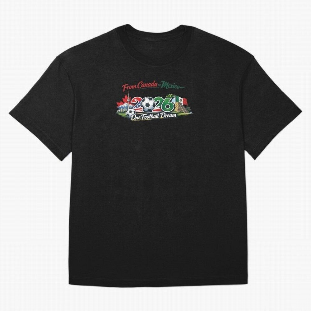 2026 Football Fan Design - North America - Three Nations One Dream Classic T-Shirt Mark FIFA World Cup 2026 USA Canada Mexico for Fans of Messi, Neymar and Mbappe and Brazil, Bringing Supporter Pride, Iconic Celebrations, Legendary Names and Global