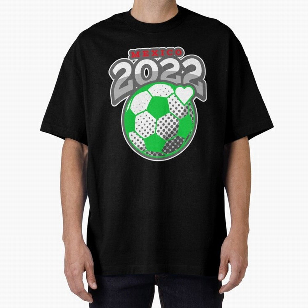 Mexico Futbol Design 2022 Classic T-Shirt Mark FIFA World Cup 2026 USA Canada Mexico for Fans of Neymar and England, France and Netherlands, Bringing Football Passion, Legendary Performances, Festival Vibes and Supporter Community; Made for Die