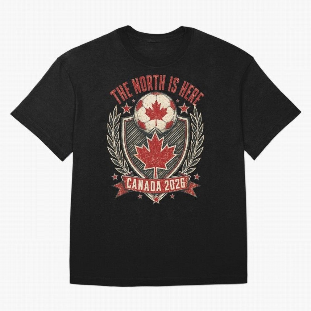 The North Is Here Canada 2026 World Cup Soccer T-Shirt Classic T-Shirt Make Memories around Global Football Passion for FIFA World Cup 2026 USA Canada Mexico, Centered on Mbappe, Portugal, Vintage Soccer Flavor, Modern Football Stars, National