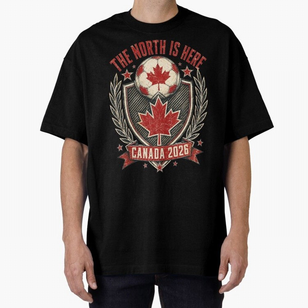 The North Is Here Canada 2026 World Cup Soccer T-Shirt Classic T-Shirt Make Memories around Global Football Passion for FIFA World Cup 2026 USA Canada Mexico, Centered on Mbappe, Portugal, Vintage Soccer Flavor, Modern Football Stars, National