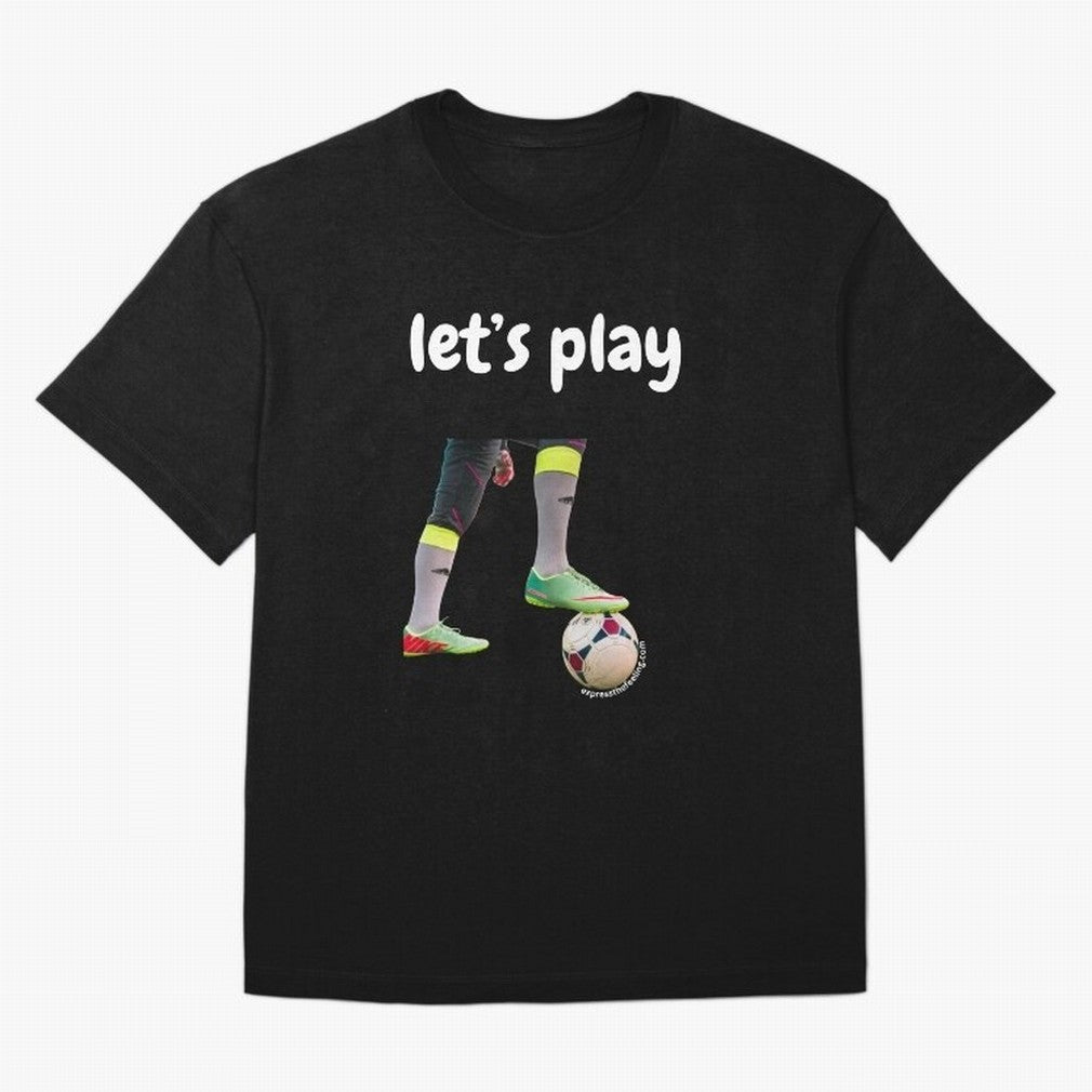Lets play soccer Classic T-Shirt Upgrade Global Football Passion for FIFA World Cup 2026, Inspired by Cristiano Ronaldo, Haaland and CR7, Portugal, Game Day Rituals, Football Legends, Country Pride and the Road to the Final; Made for Die Hard