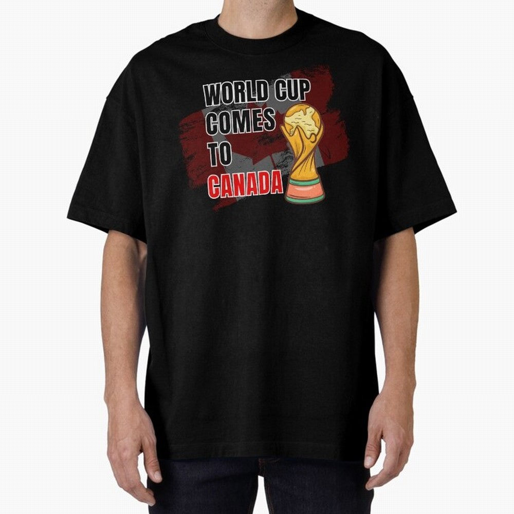 World Cup comes to Canada Classic T-Shirt Relive the Noise and Pride of the FIFA World Cup 2026 Journey through Messi, Neymar and Mbappe Highlights, England, France and Netherlands Pride, Vintage Soccer Flavor, Modern Football Stars, National Flags