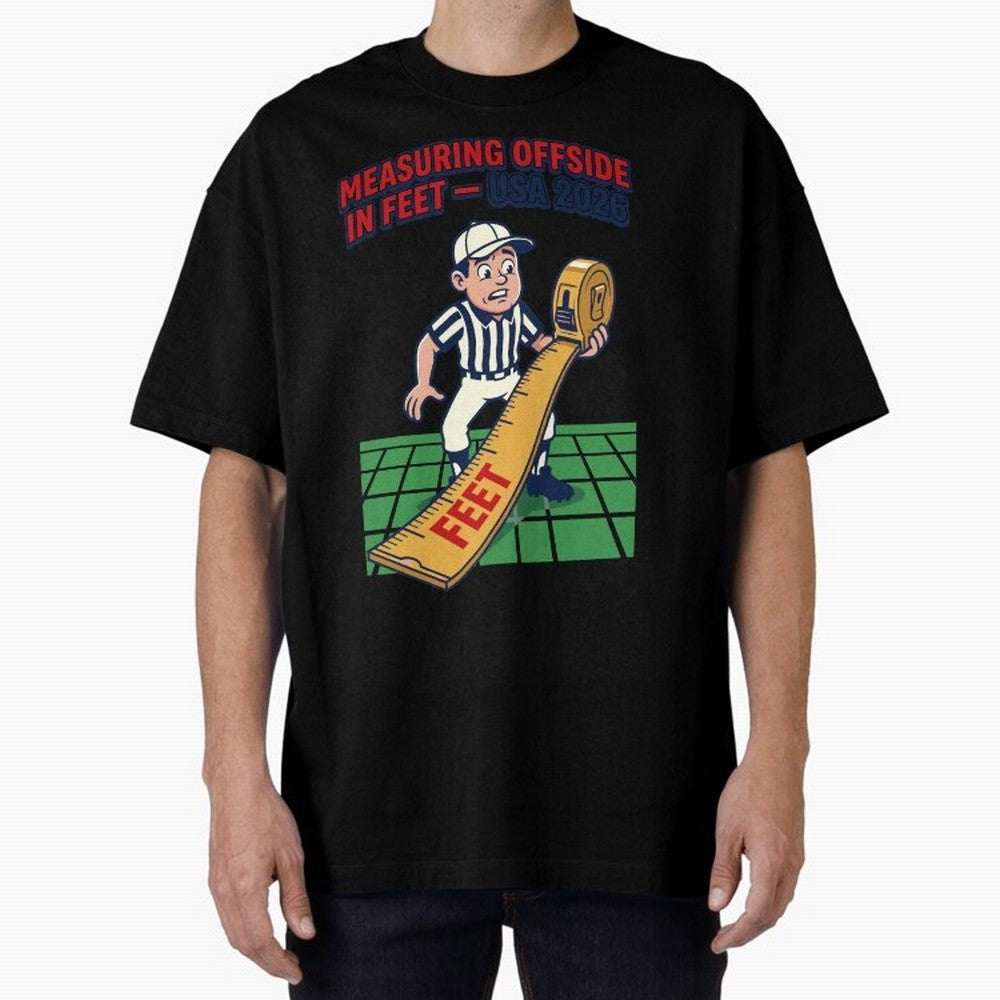 Measuring Offside in Feet ¡ª USA 2026 V1 Classic T-Shirt Celebrate Rivalries and Pride in the FIFA World Cup 2026 Journey through Messi Highlights, Brazil Pride, Tournament Hype, Historic Matchups, Family Viewing Parties and Global Sports Pride;