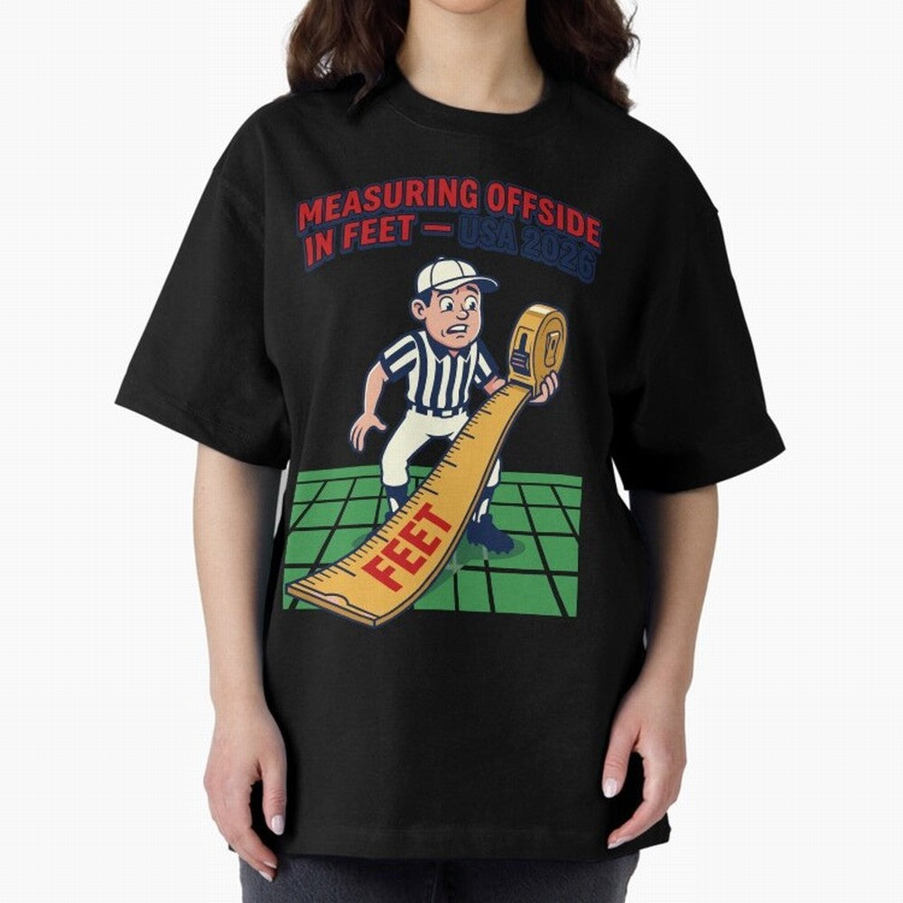 Measuring Offside in Feet ¡ª USA 2026 V1 Classic T-Shirt Celebrate Rivalries and Pride in the FIFA World Cup 2026 Journey through Messi Highlights, Brazil Pride, Tournament Hype, Historic Matchups, Family Viewing Parties and Global Sports Pride;