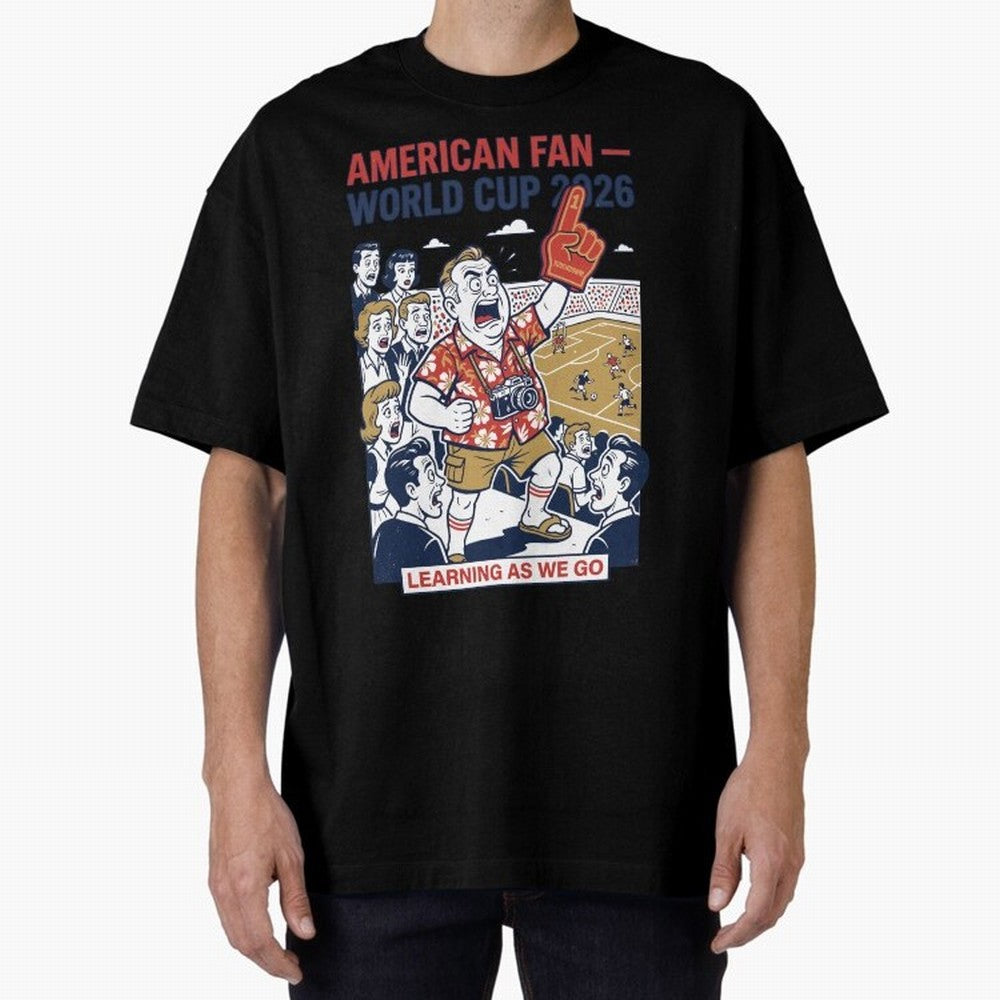 American Fan ¡ª World Cup 2026 ¡ª Learning as We Go V1 Classic T-Shirt Join Supporters Worldwide for FIFA World Cup 2026 USA Canada Mexico Featuring Mbappe, France and Portugal Energy, Fan Favorite Moments, National Team Passion, Big Match Drama