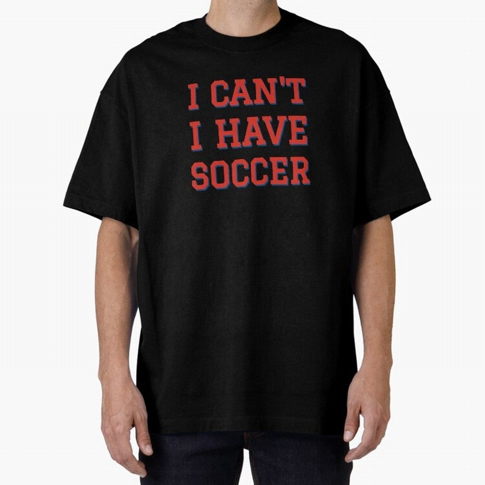 I can't, I have soccer Classic T-Shirt Carry FIFA World Cup 2026 USA Canada Mexico for Fans of CR7 and Brazil, Bringing Supporter Pride, Iconic Celebrations, Legendary Names and Global Match Day Energy; Perfect for People Who Love Argentina,