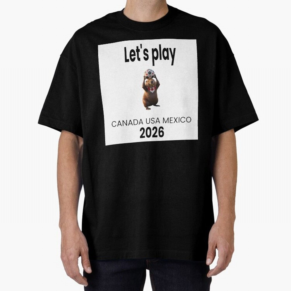Canadian beaver invites you to World Cup 2026 in USA, Canada and Mexico Classic T-Shirt Show Championship Spirit for Global Football Passion for FIFA World Cup 2026 Group Stage, Made for CR7 and Messi, England, France and Netherlands, Global