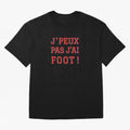 J'peux pas, j'ai foot Classic T-Shirt Represent Global Football Passion for FIFA World Cup 2026 USA Canada Mexico, Made for Messi, CR7 and Mbappe, Spain and Netherlands, Classic Soccer Heritage, Championship Pressure, Fan Loyalty and International