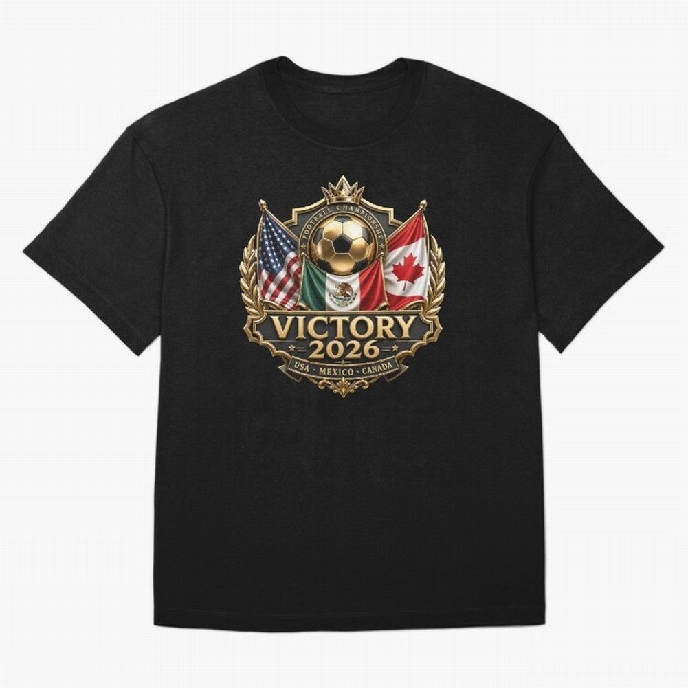 Victory 2026 USA Mexico Canada Football Crest Classic T-Shirt Carry the Colors and Pride of the FIFA World Cup 2026 USA Canada Mexico Journey through Neymar, Haaland and Cristiano Ronaldo Highlights, England and Germany Pride, Stadium Chants,