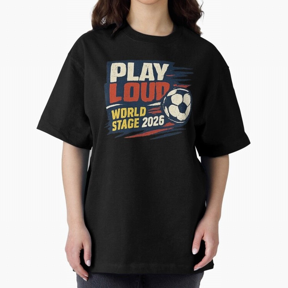Play Loud Soccer Fan Vintage Sports Graphic 2026 Classic T-Shirt Celebrate Soccer Greatness during FIFA World Cup 2026 Group Stage Spirit, Built around Portugal, Spain and Germany, Cristiano Ronaldo, Retro Football Energy, Iconic Rivalries, Trophy