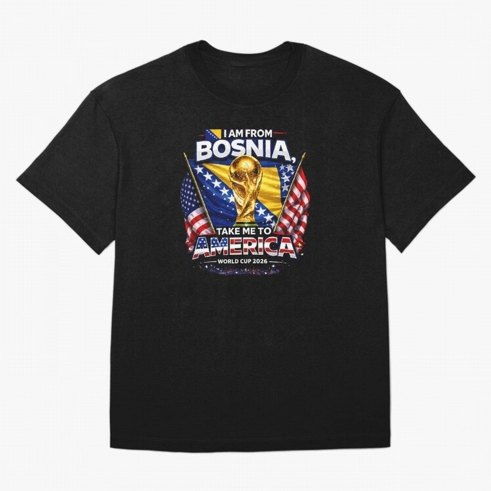 Bosnia USA World Cup 2026 - I Am From Bosnia, Take Me To America Classic T-Shirt Make the Season About the FIFA World Cup 2026 USA Canada Mexico Journey through Haaland and Mbappe Highlights, Portugal, Spain and Germany Pride, Worldwide Fan Energy,