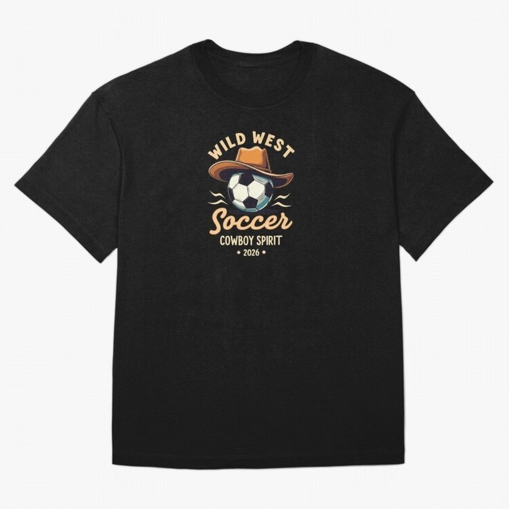 Wild West Soccer Cowboy Spirit World Cup 2026 Classic T-Shirt Step into FIFA World Cup 2026 Group Stage for Fans of Neymar and England and Germany, Bringing Stadium Chants, National Pride, Trophy Dreams and Unforgettable Football Memories; Built