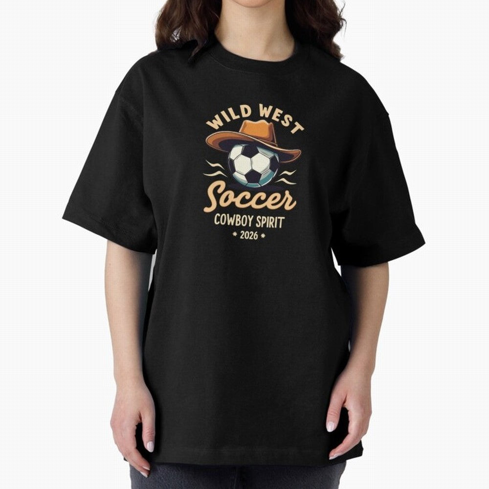 Wild West Soccer Cowboy Spirit World Cup 2026 Classic T-Shirt Step into FIFA World Cup 2026 Group Stage for Fans of Neymar and England and Germany, Bringing Stadium Chants, National Pride, Trophy Dreams and Unforgettable Football Memories; Built