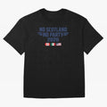 No Scotland No Party 2026 Classic T-Shirt Honor the FIFA World Cup 2026 Journey through CR7 and Messi Highlights, England Pride, Retro Football Energy, Iconic Rivalries, Trophy Chase Drama and Stadium Atmosphere; Created for Match Day Parties,