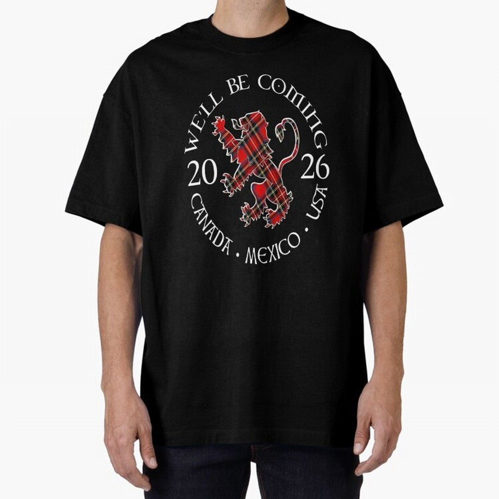 We'll be Coming Scotland Football Tee Scottish World Cup Classic T-Shirt Turn Up for FIFA World Cup 2026 USA Canada Mexico for Fans of Neymar and Portugal, Bringing Football History, Final Match Energy, Crowd Noise and Once in a Lifetime Moments;