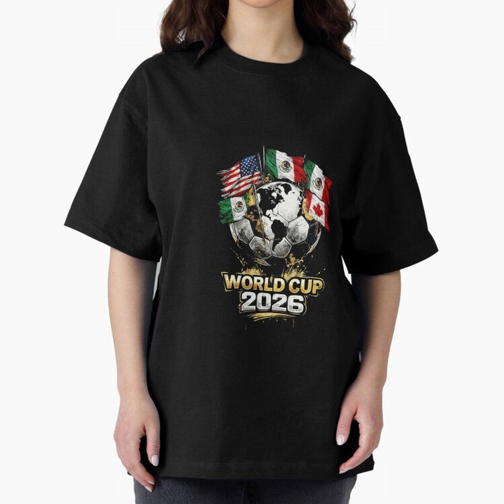 Fifa 2026 World Cup Flags Football Graphic Tee Oversized T-Shirt Feel the FIFA World Cup 2026 USA Canada Mexico Journey through Mbappe and Neymar Highlights, Germany Pride, Stadium Memories, Football Loyalty, International Chants and Championship