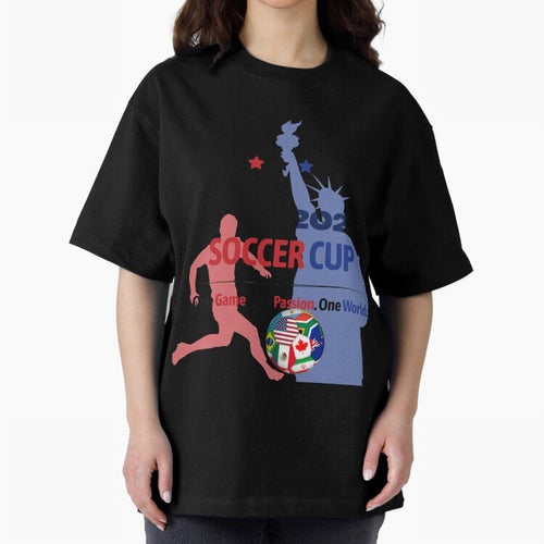 2026 Soccer Cup One Game One Passion One World Sports Fan Design Oversized T-Shirt Bring a Champion Mindset to FIFA World Cup 2026 Connected to Neymar, Haaland and Cristiano Ronaldo, Argentina and Brazil Energy, Supporter Pride, Iconic