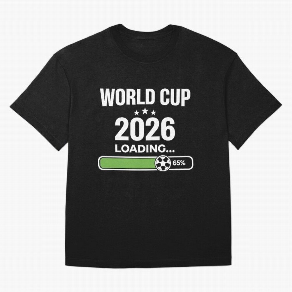 World Cup 2026 Loading Funny Football Shirt Soccer Fan Gift Oversized T-Shirt Honor the Beautiful Game during the FIFA World Cup 2026 Journey through CR7 and Messi Highlights, England and Germany Pride, Stadium Chants, National Pride, Trophy Dreams