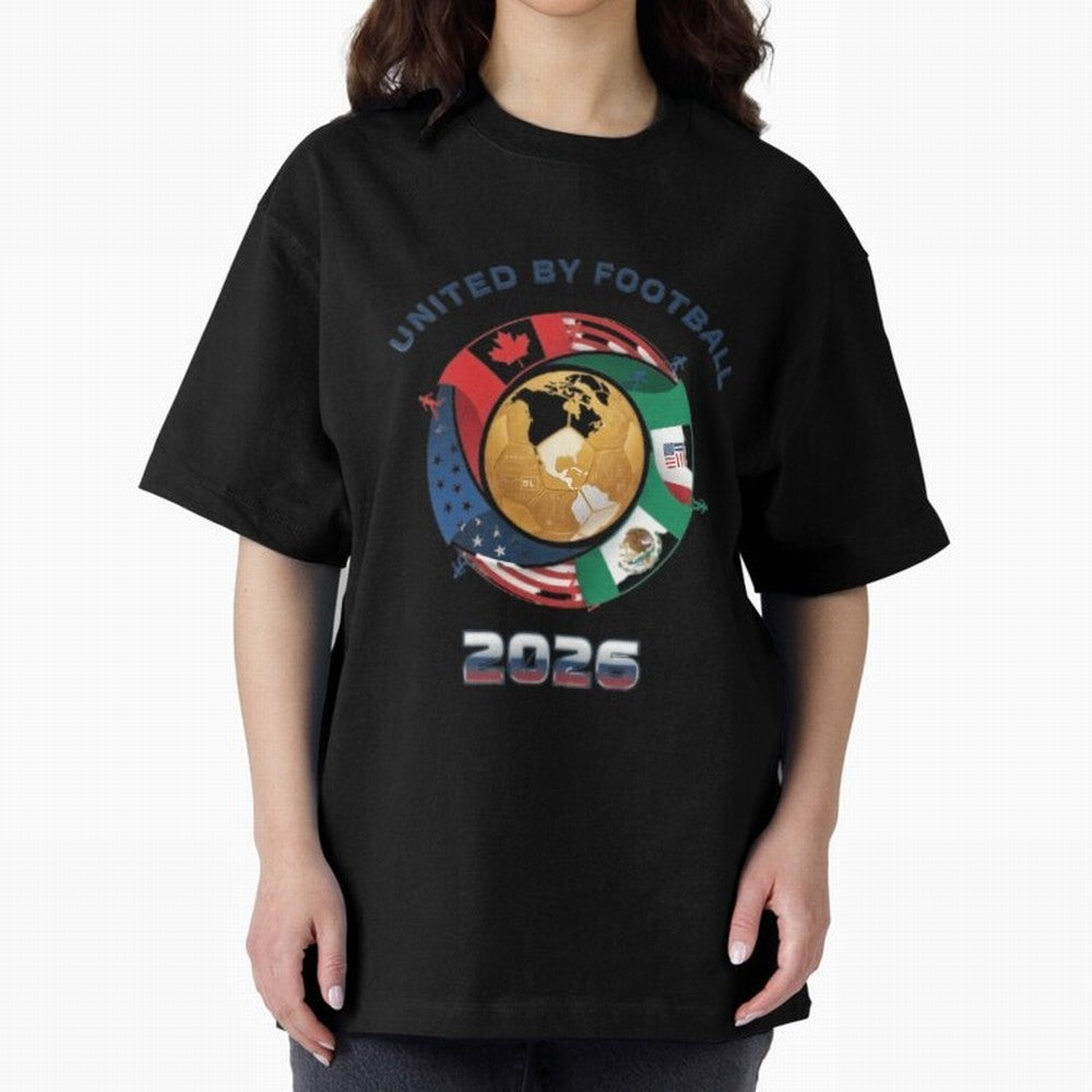United By Football 2026 Oversized T-Shirt Celebrate FIFA World Cup 2026 USA Canada Mexico Connected to Haaland and Mbappe, Brazil, Portugal and Argentina Energy, Fan Favorite Moments, National Team Passion, Big Match Drama and Soccer History; Great