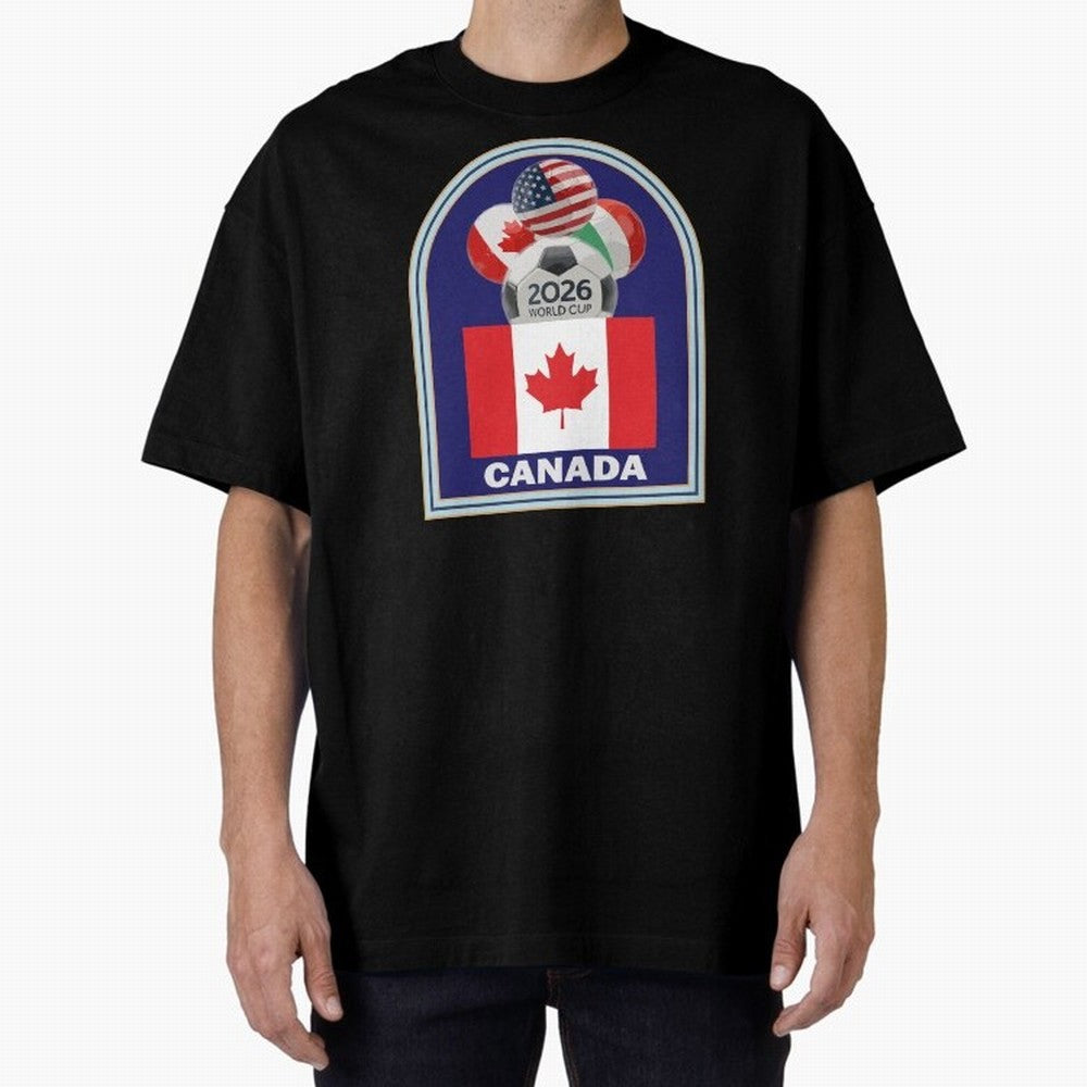Canada 2026 Soccer T-shirt Oversized T-Shirt Show Match Day Excitement for FIFA World Cup 2026 USA Canada Mexico Spirit, Centered on Spain and Netherlands, Mbappe and Neymar, Classic Soccer Heritage, Championship Pressure, Fan Loyalty and