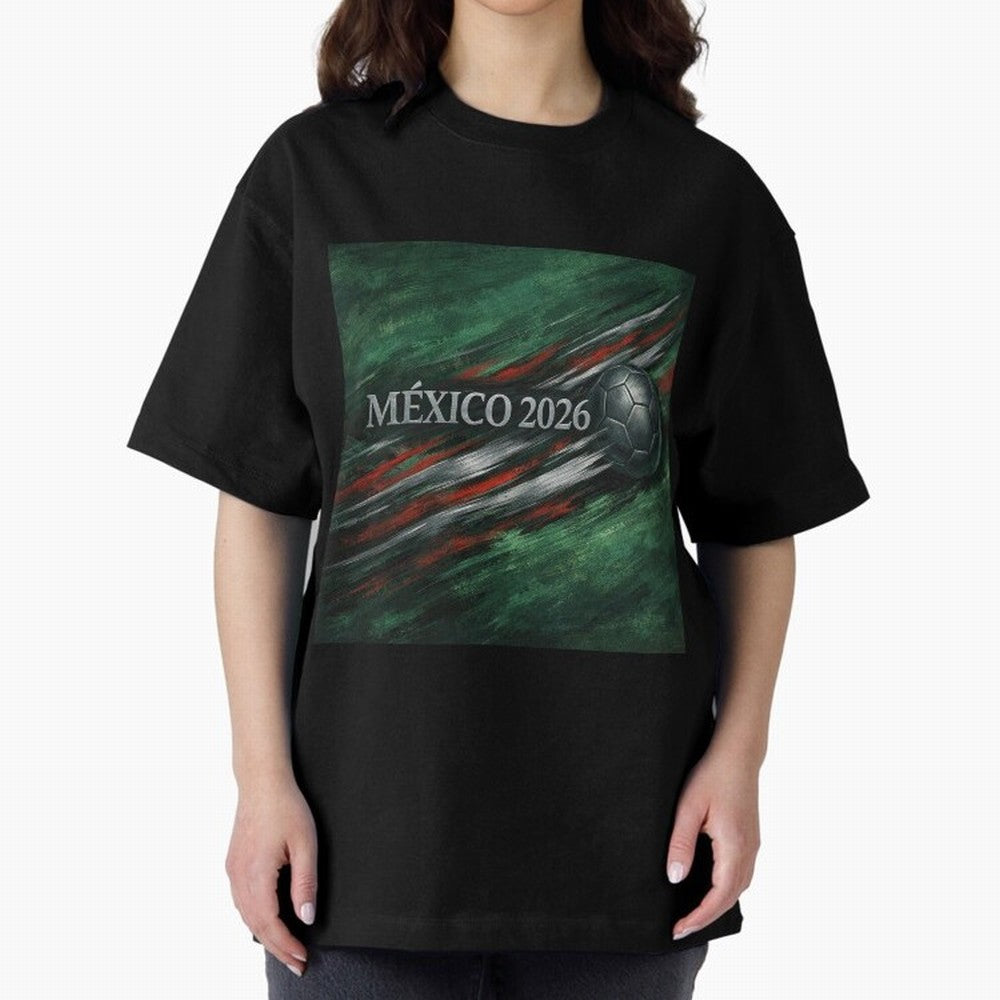 M¨¦xico 2026 Soccer Design Oversized T-Shirt Join the Countdown to FIFA World Cup 2026 Group Stage for Fans of Messi, Neymar and Mbappe and Brazil, Bringing Football History, Final Match Energy, Crowd Noise and Once in a Lifetime Moments; Perfect