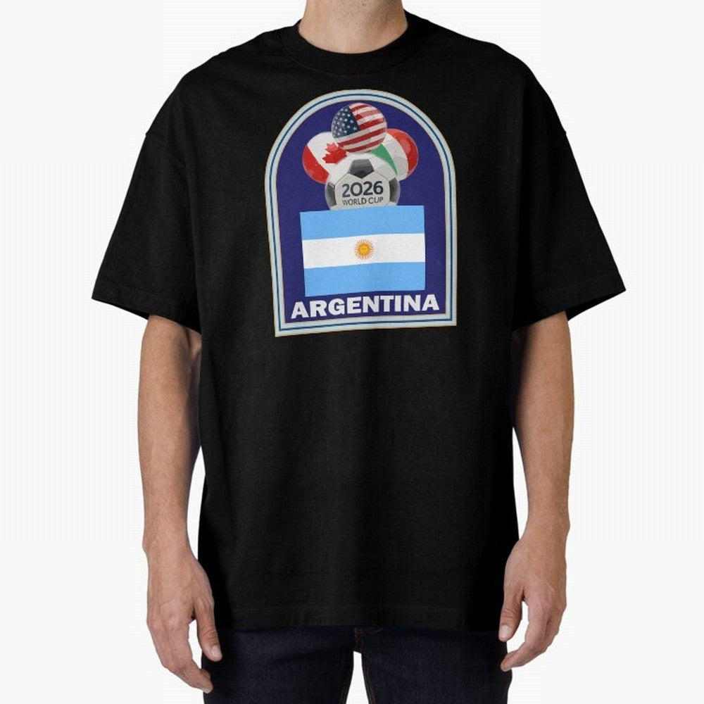 Argentina 2026 Soccer T-shirt Oversized T-Shirt Keep Football History Alive during FIFA World Cup 2026 USA Canada Mexico Filled with Cristiano Ronaldo, Argentina, France and Brazil Energy, Match Day Excitement, Supporter Culture, Golden Goals and