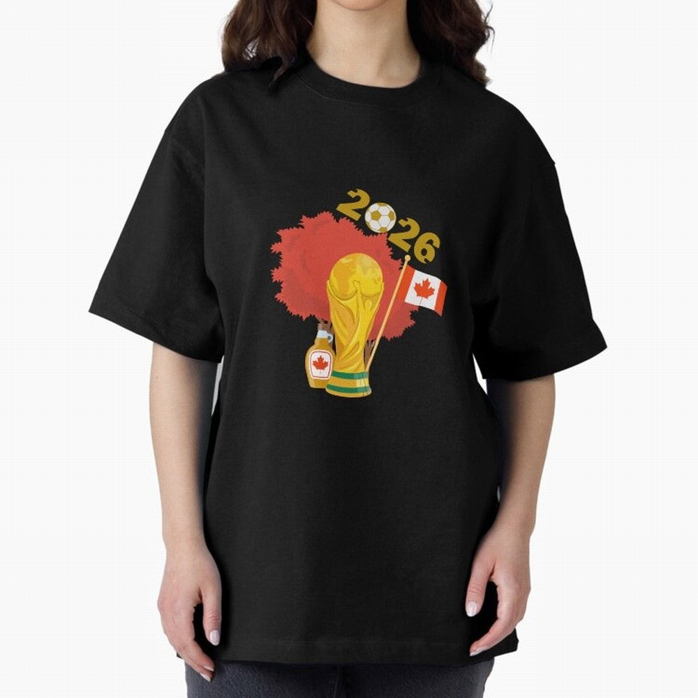 Canada 2026 Football Championship Golden Oversized T-Shirt Remember FIFA World Cup 2026 USA Canada Mexico Driven by Cristiano Ronaldo, Spain and Netherlands Energy, Stadium Memories, Football Loyalty, International Chants and Championship