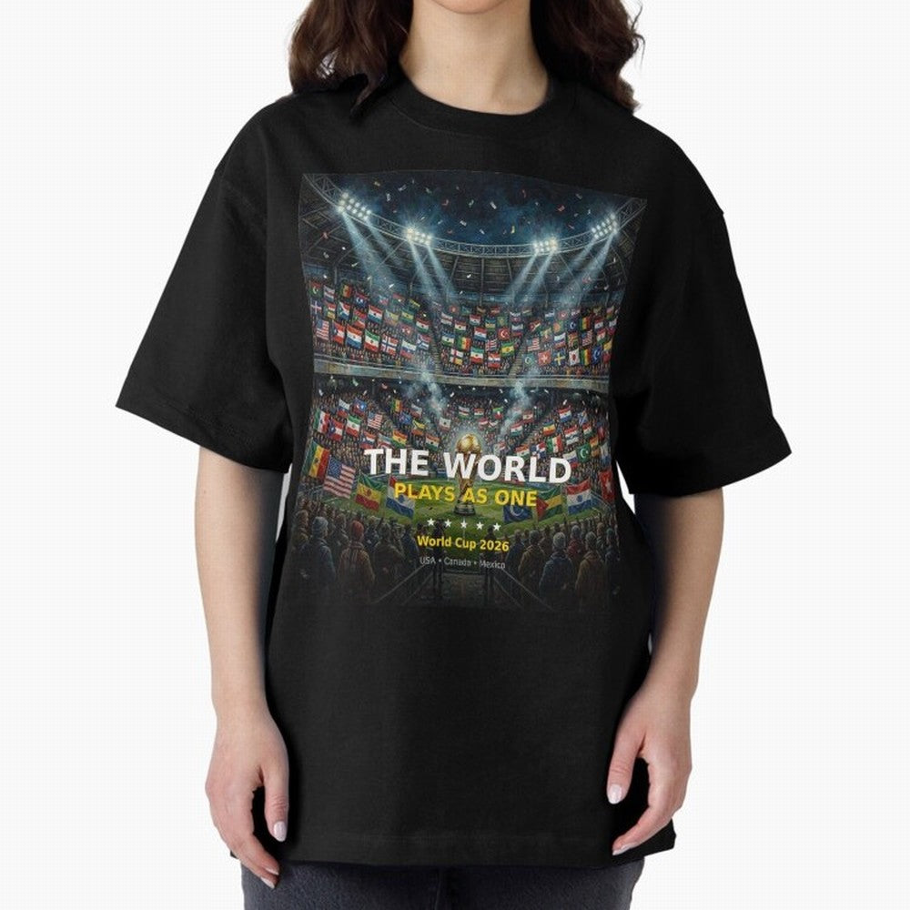 The World Plays As One - World Cup 2026 Soccer Fan Tee Oversized T-Shirt Remember Iconic Moments from FIFA World Cup 2026 Spirit, Made for Spain, Mbappe, Retro Football Energy, Iconic Rivalries, Trophy Chase Drama and Stadium Atmosphere; Ideal for
