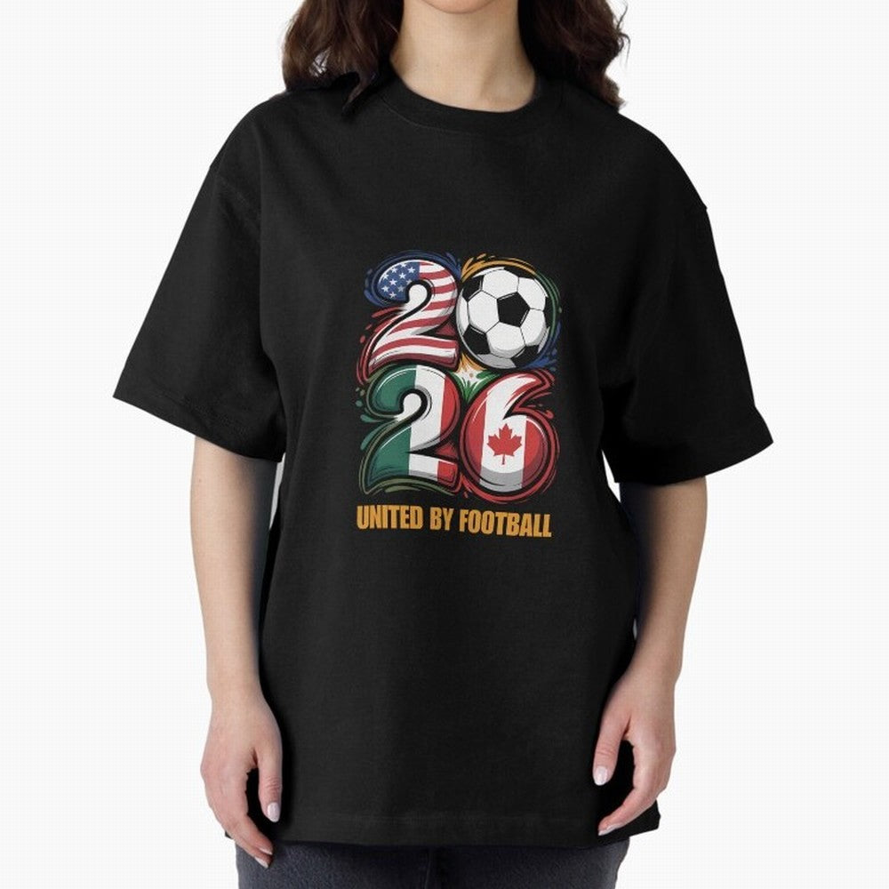 United By Football Soccer Fan Gear 2026 Oversized T-Shirt Turn Up for FIFA World Cup 2026 Group Stage Made for CR7, Argentina, France and Brazil Energy, Soccer Culture, Superstar Moments, National Team Dreams and Competitive Fire; Made for Die Hard